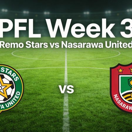 Remo Stars vs Nasarawa United Prediction & Betting Tips – NPFL Week 30
