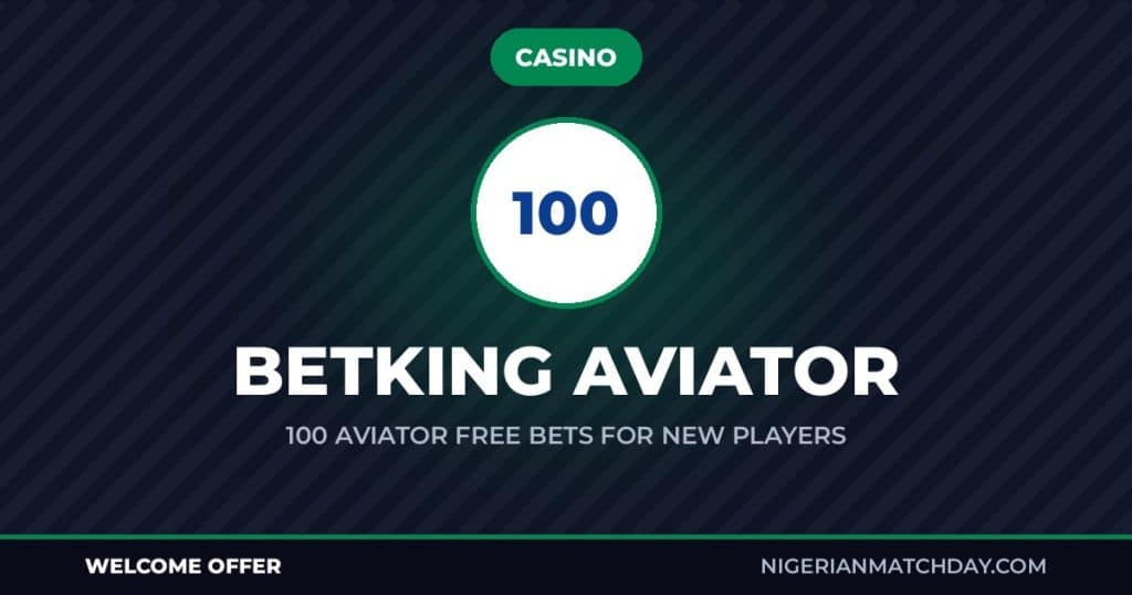 BetKing Aviator: How to Play and Get 100 Free Bets